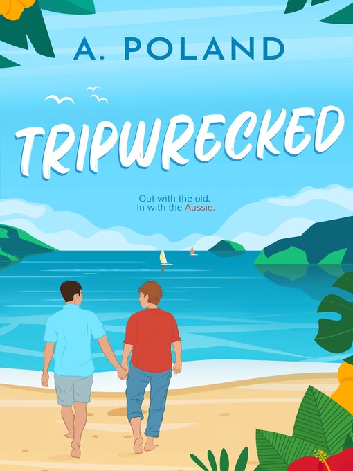 Title details for Tripwrecked by A. Poland - Available